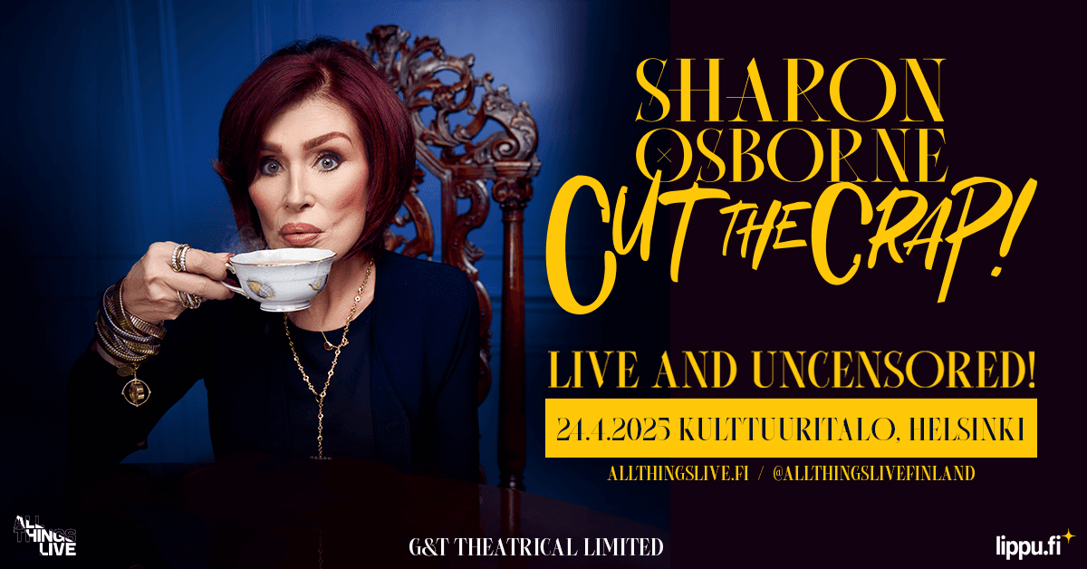 Sharon Osbourne – Cut the Crap! 24.4.2025 Kulttuuritalo